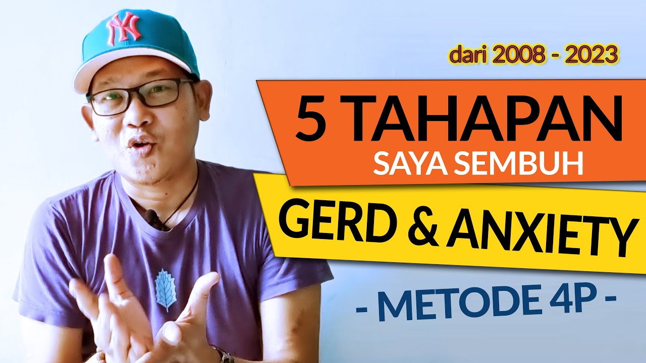 5 tanda sembuh dari GERD dan ANXIETY - tahapan sembuh