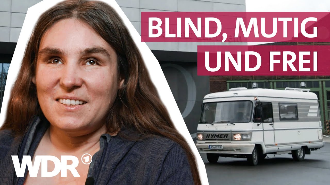 Vanlife mit Blindheit: Mellas Leben im Wohnmobil | Frau TV | WDR