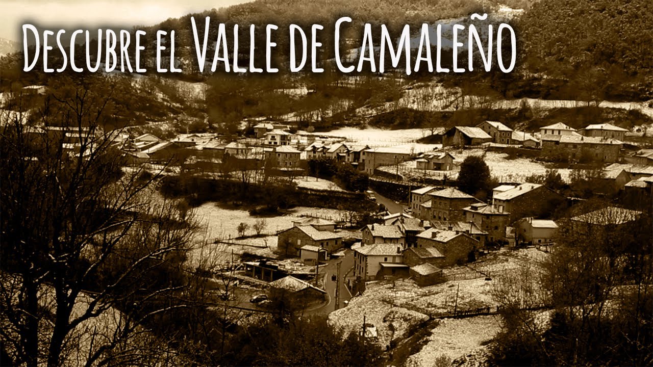 🗺 Descubre cómo es el Valle de Camaleño situado en la bonita Comarca de Liébana, Cantabria.
