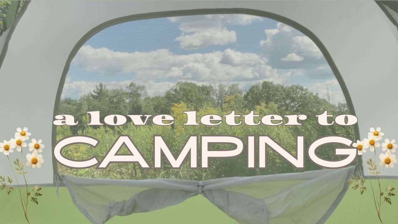 A Love Letter to Camping