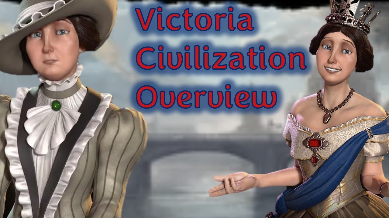Civ 6 Leader Overviews: How to Play Victoria