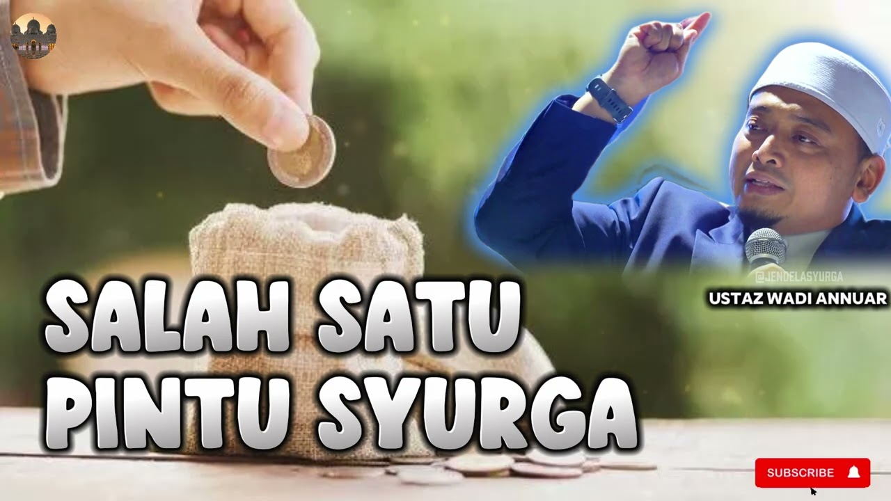 Kelebihan Amalan Sedekah Yang Kita Anggap Biasa !! - Ustaz Wadi Annuar