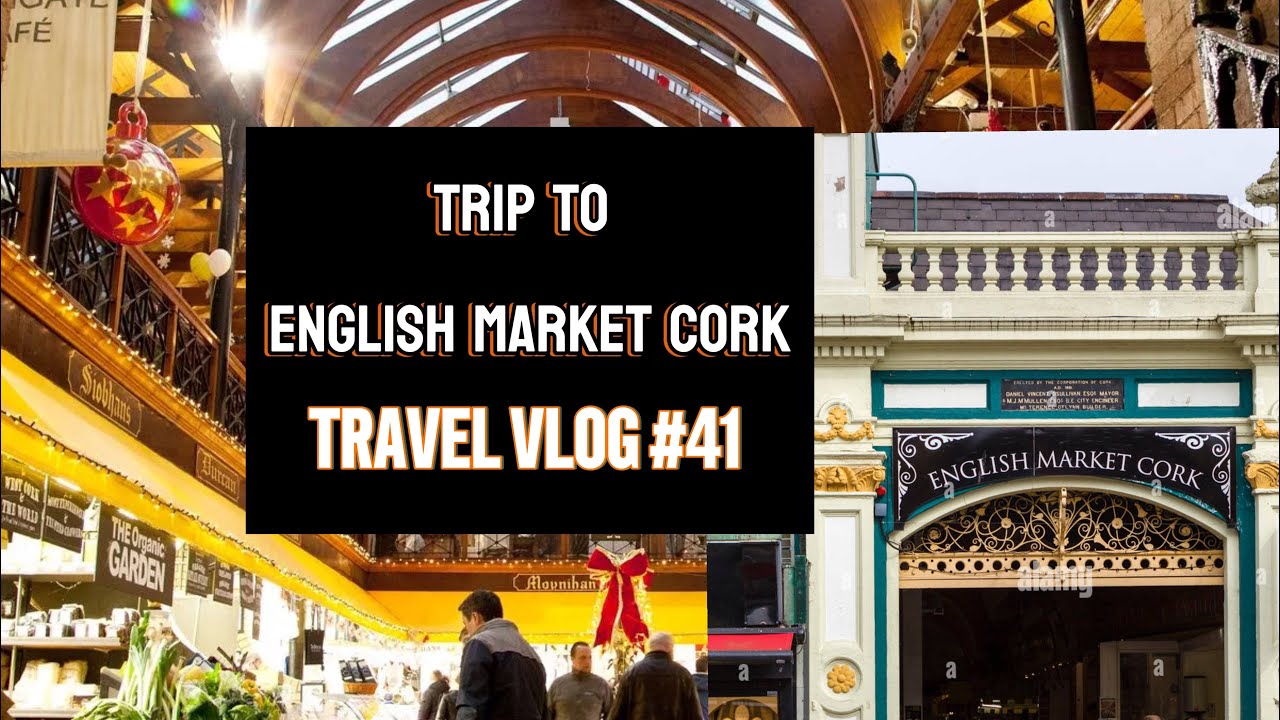 Visit to English Market of Ireland - Travel Vlog #41 #viral #viralvideo #traveldestinations #travel 