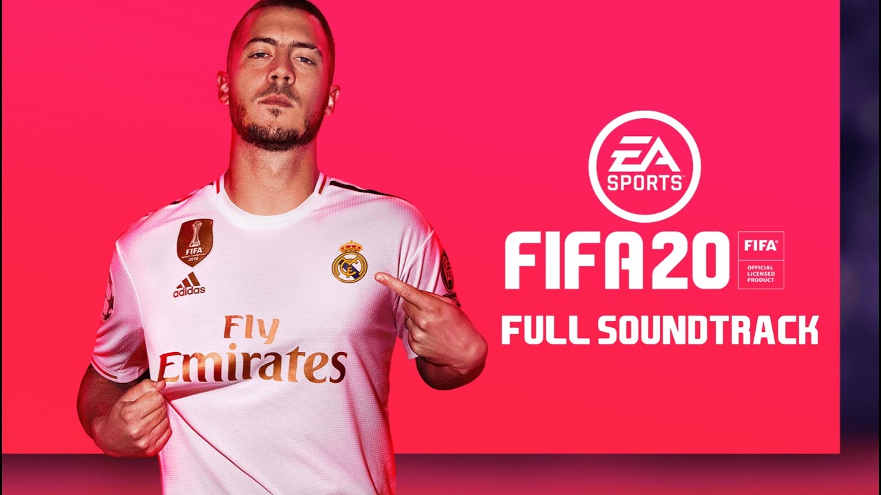 FIFA 20 - FULL SOUNDTRACK