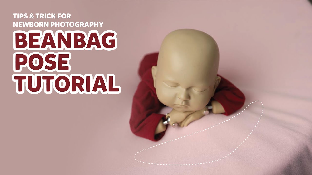 NEWBORN PHOTOGRAPHY - BEANBAG POSE TUTORIAL