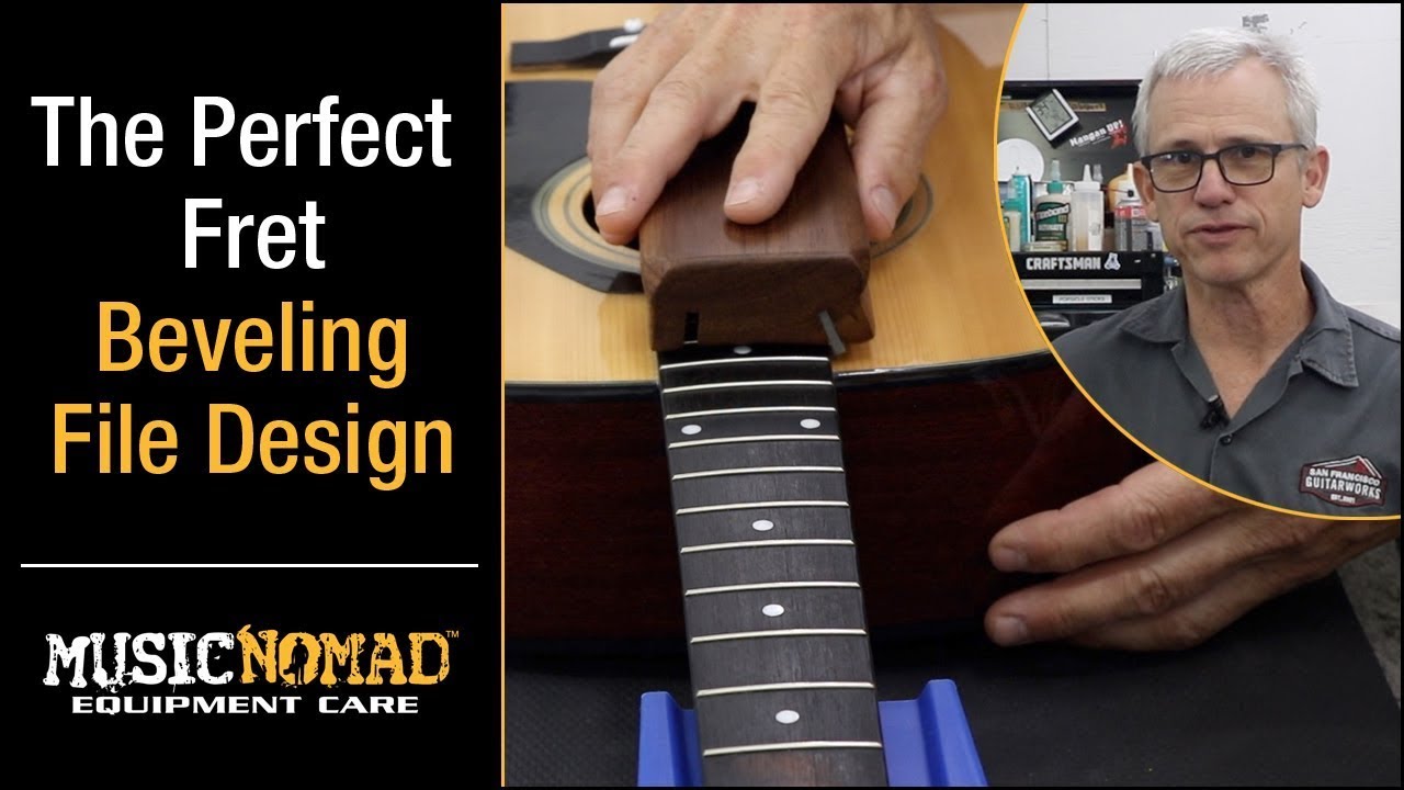 Quickly & Confidently Bevel Your Frets - The Perfect Fret Beveling File Design