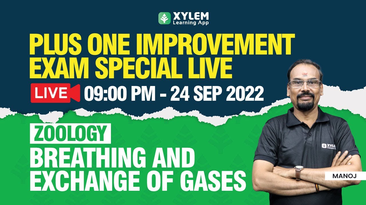 Plus One Biology | Breathing And Exchange Of Gases | Improvement Exam | XYLEM +1 +2