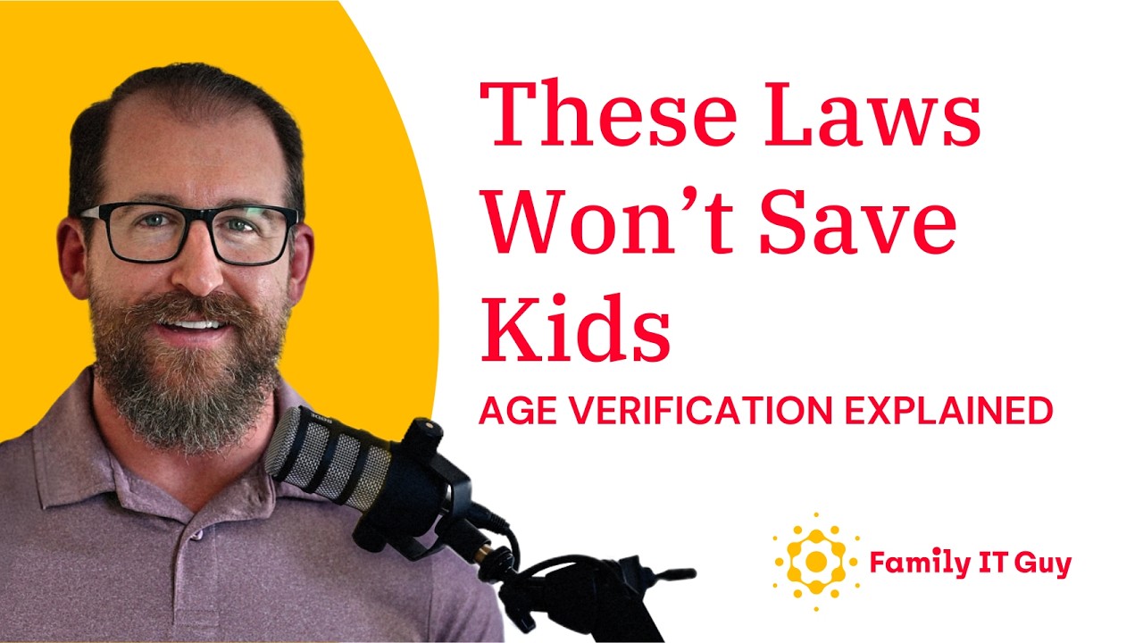 Age Verification Laws Won't Protect Your Kids Online (Here's What Will)