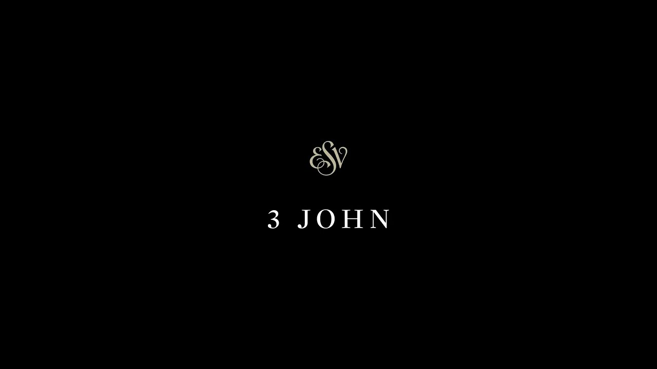 3 John - English Standard Version (ESV)