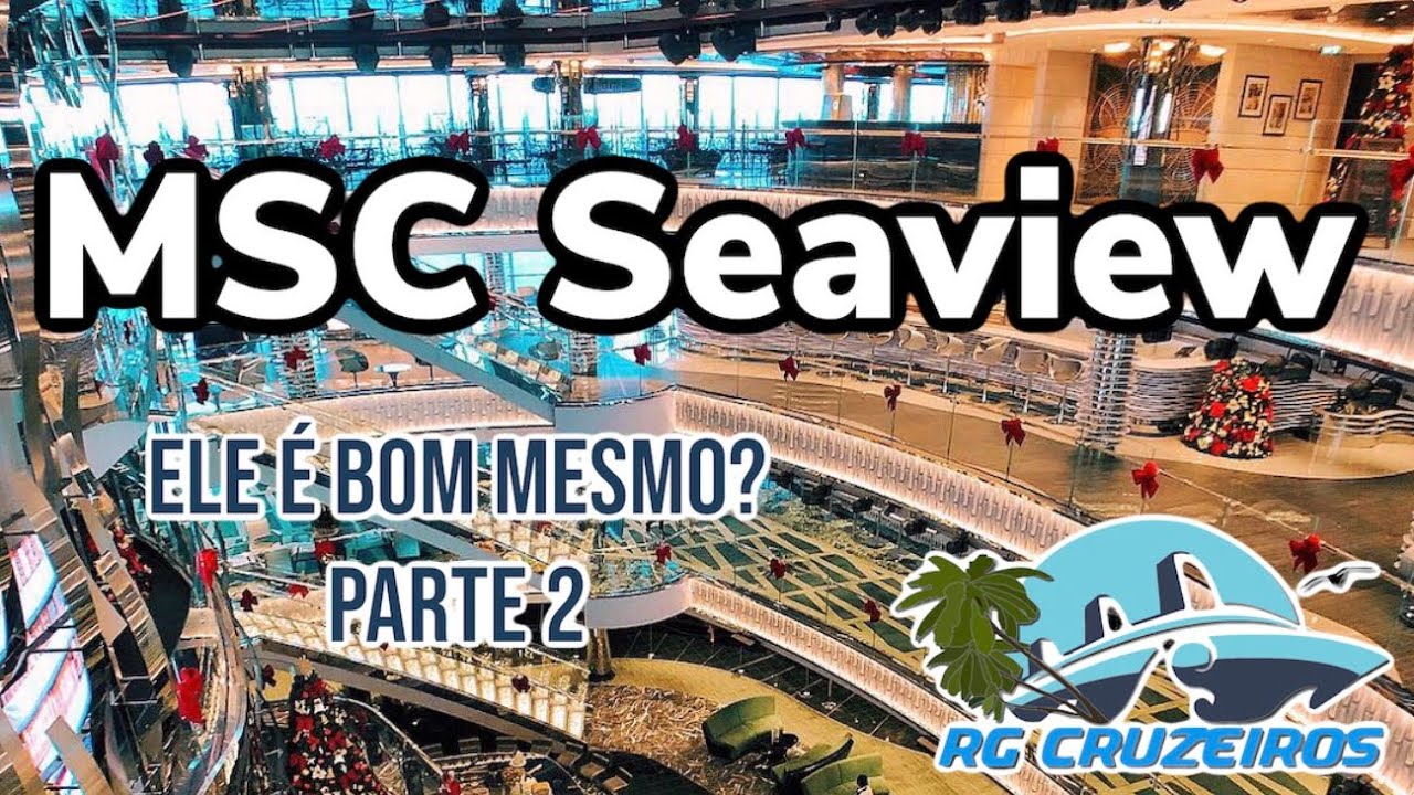 MSC Seaview: Restaurante Buffet, Cabine com Varanda, Festa do Branco e+! (Pt.2)