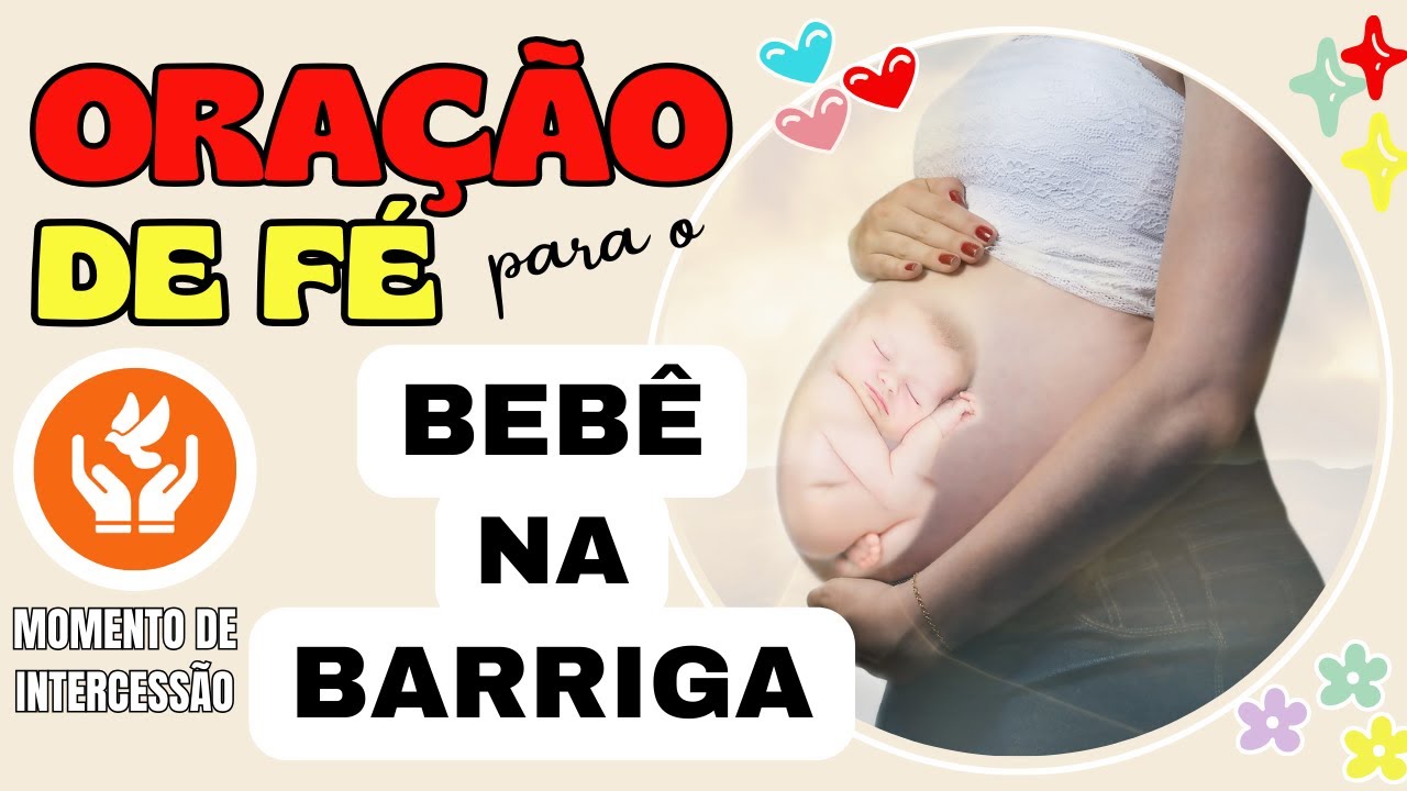 Oração para Deus ABENÇOAR O BEBÊ NA BARRIGA DA MÃE