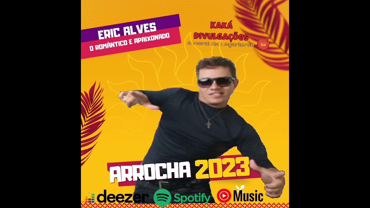 ERICALVES ERIC ALVES REPERT&Oacute;RIO ATUALIZADO abrir de 2023