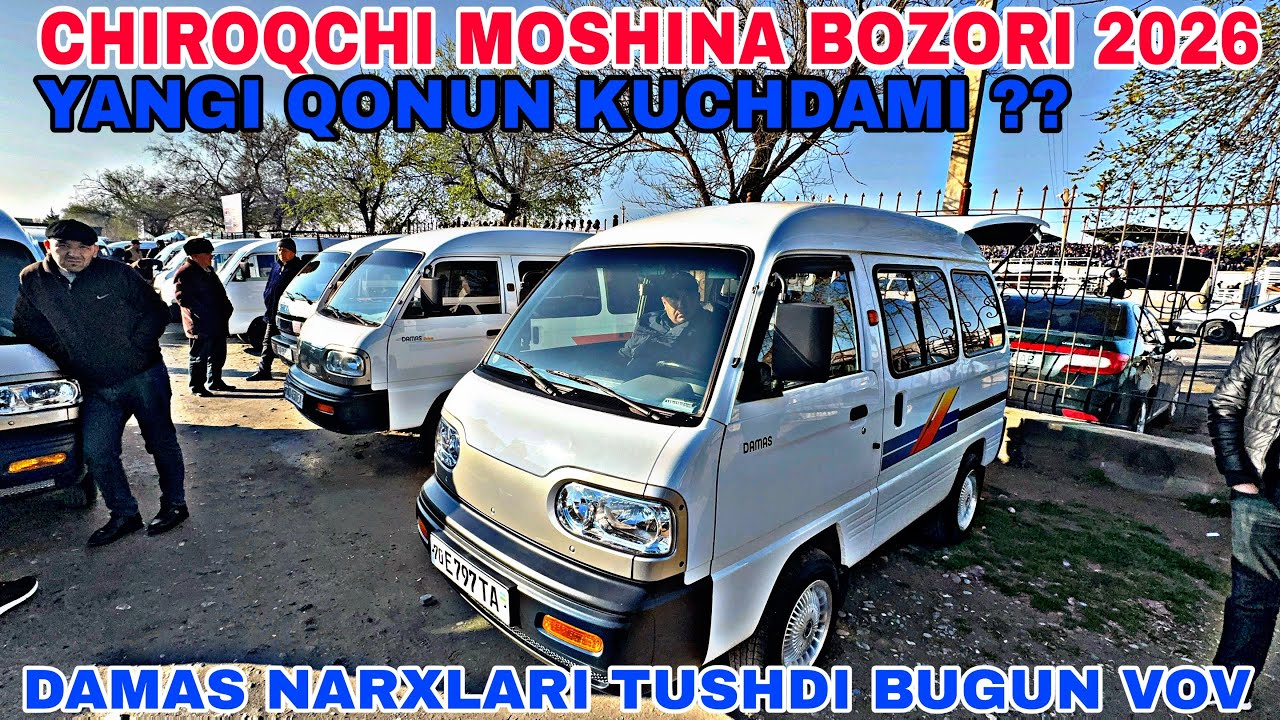 15-MART CHIROQCHI MOSHINA BOZORIDAN DAMAS NARXLARI 2026