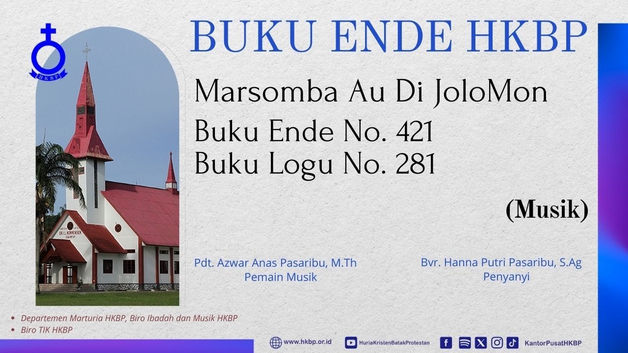 BUKU ENDE HKBP   No. 421 Buku Logu No. 281  Marsomba Au Di JoloMon (Musik)