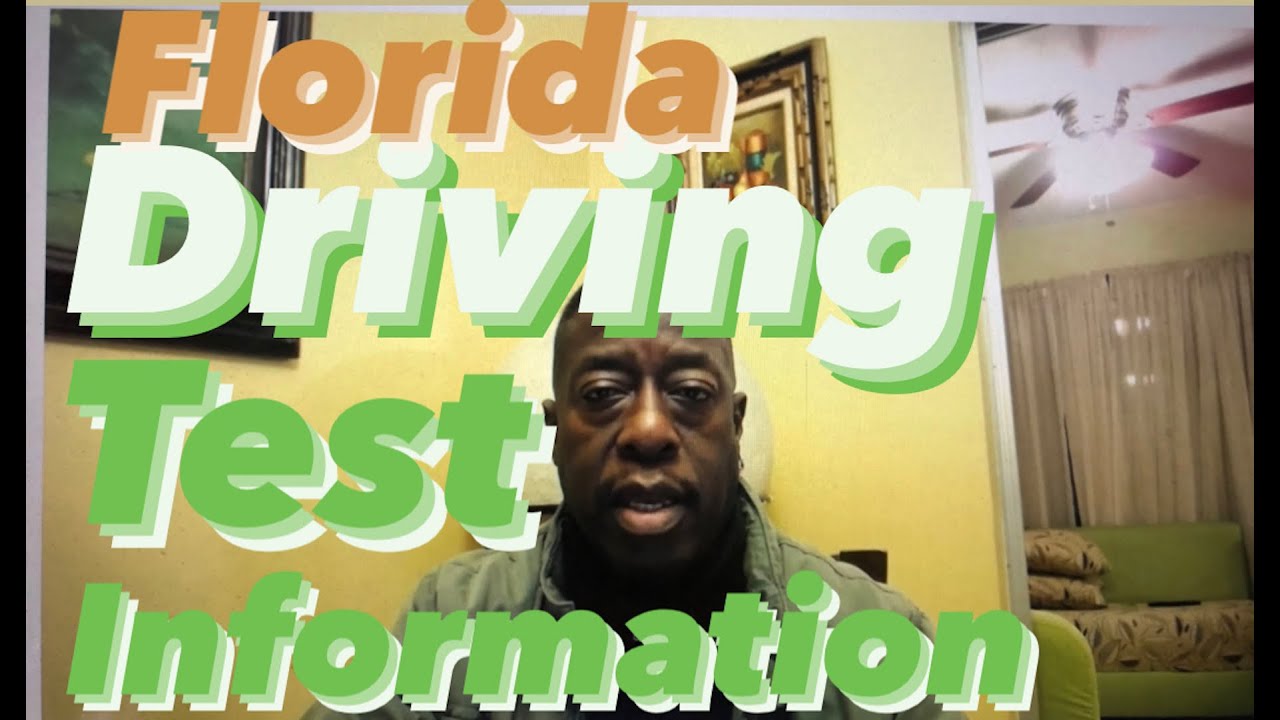 FLORIDA DRIVING/ROAD TEST INFORMATION