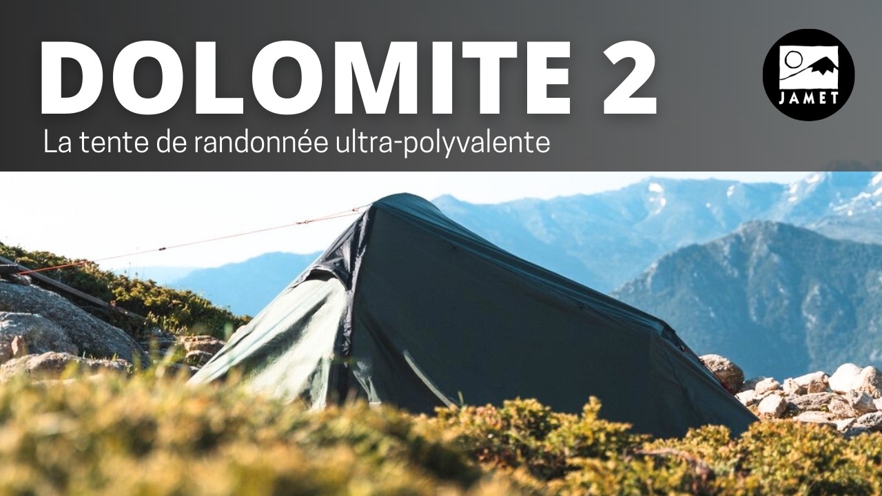 JAMET DOLOMITE 2, la tente historique pour la rando