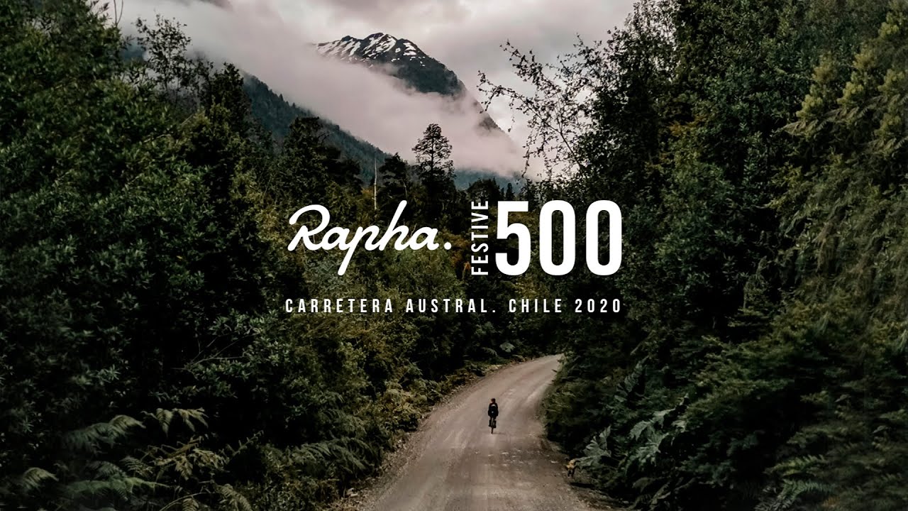 Rapha Festive 500 | Carretera Austral | Patagonia Chile 2020
