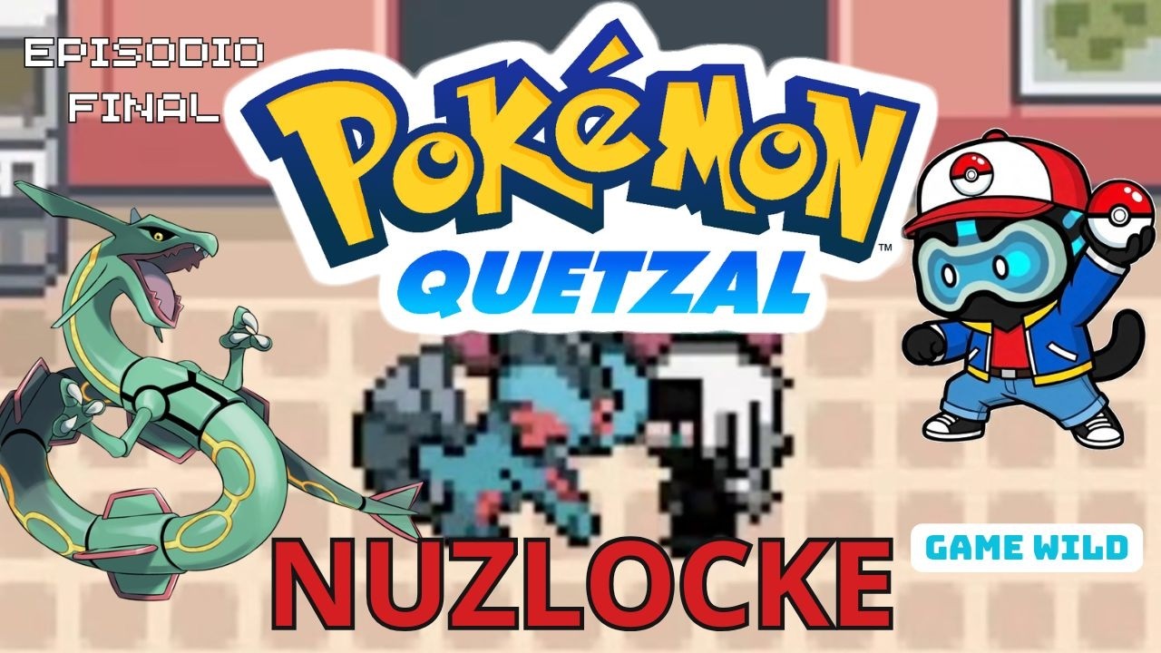 POKEMON QUETZAL NUZLOCKE CAPITULO FINAL por fin se va a acabar mi sufrimiento