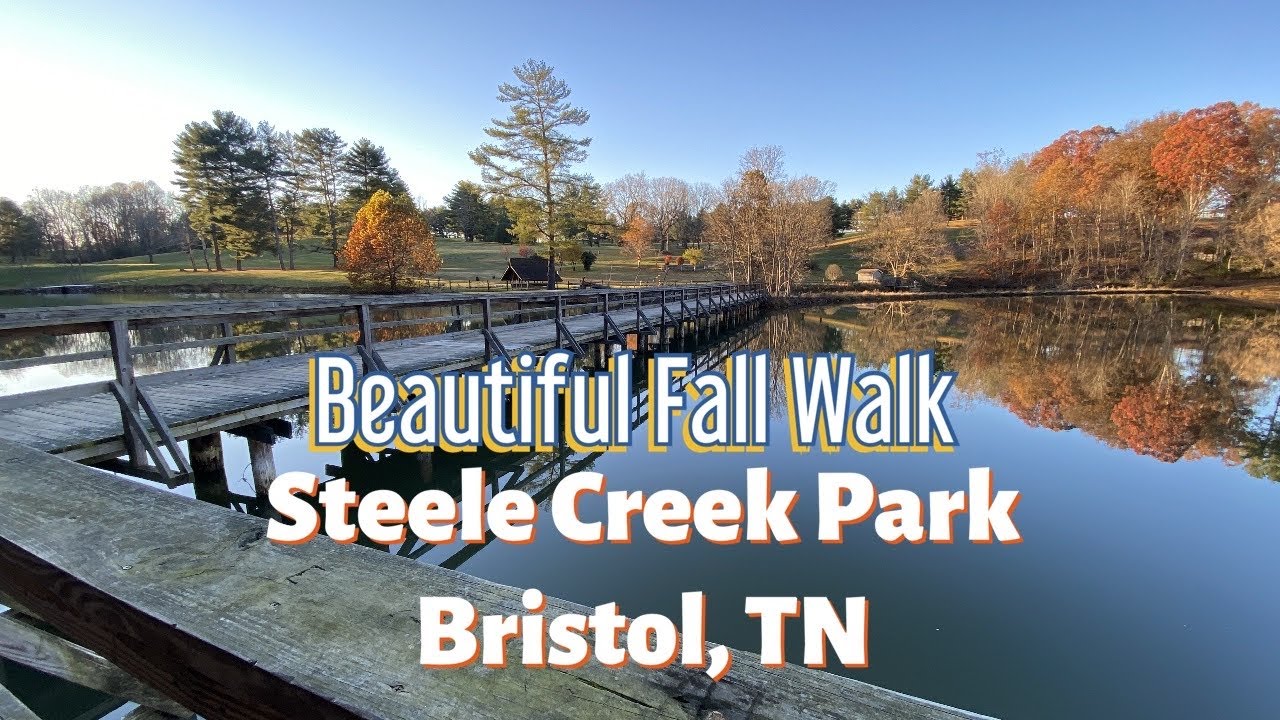 Steele Creek Park Bristol TN | Walk with Us Beautiful Fall Views | Relaxing ASMR
