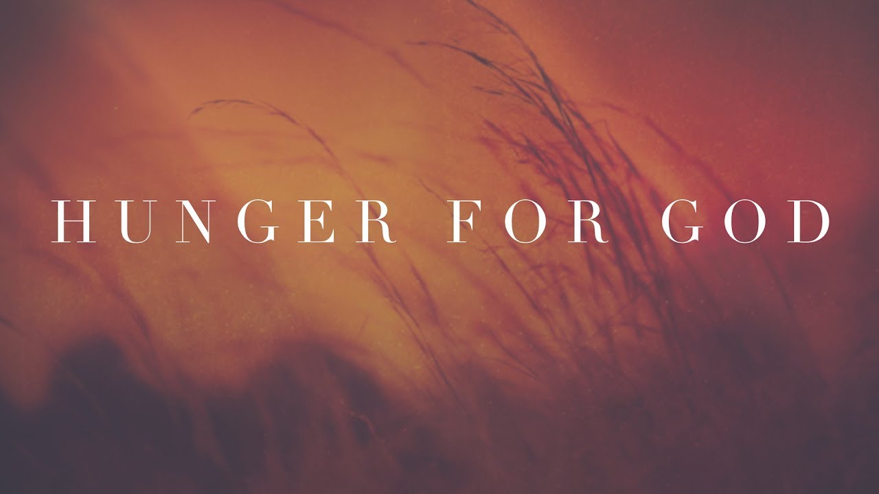 Hunger for God