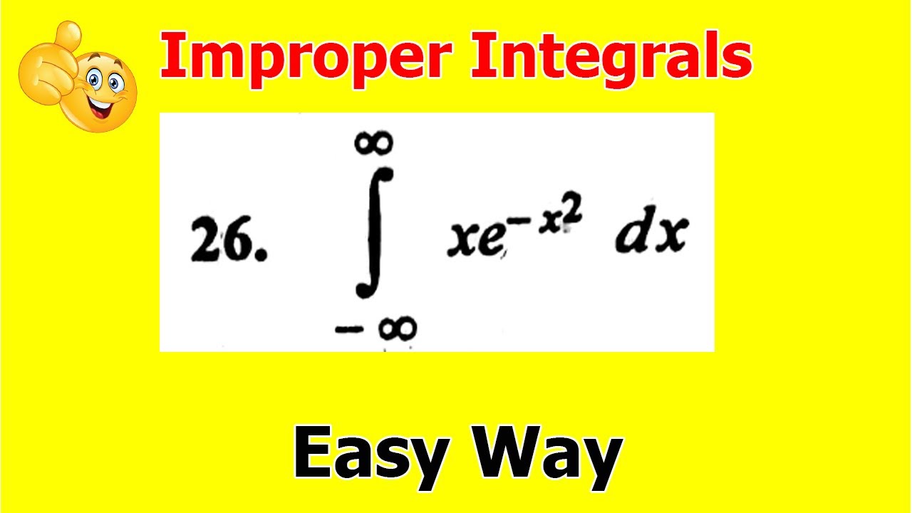21.Improper Integrals | Calculus | Problem#26 | Exercise 5.3 Bsc math calculus SM Yousuf