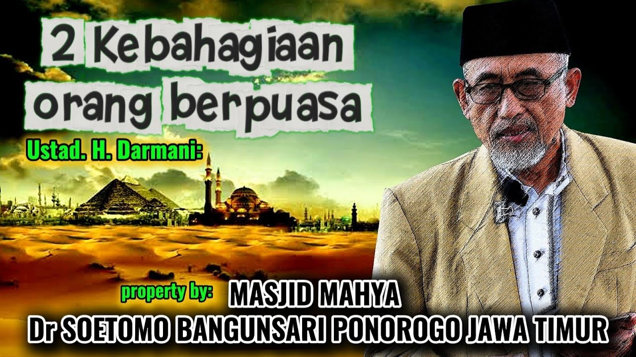 🔴 Rec: @ustddarmaniofficial ||  2 KEBAHAGIAAN ORANG YANG BERPUASA. ||