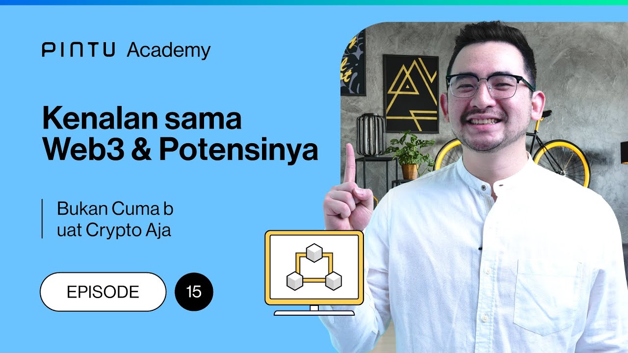 Mengenal Web3, Cara Kerja Web3, Keuntungan & Kekurangan yang Harus Kamu Tahu!
