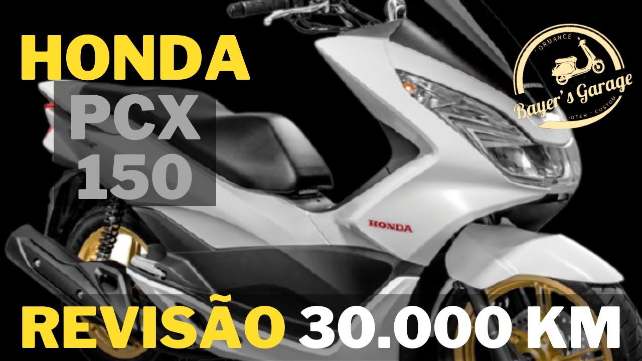 HONDA PCX 150 REVISÃO 30 000 KM NA Bayer's Garage