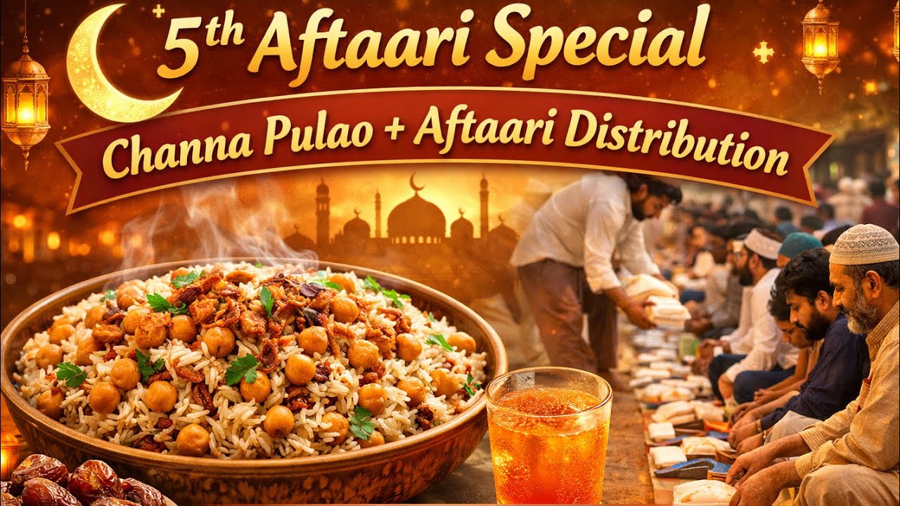 5th Aftaari Special | Channa Pulao Aftaari Distribution in Tang | Ramadan 2026 Iftar Vlog 🕌🍚