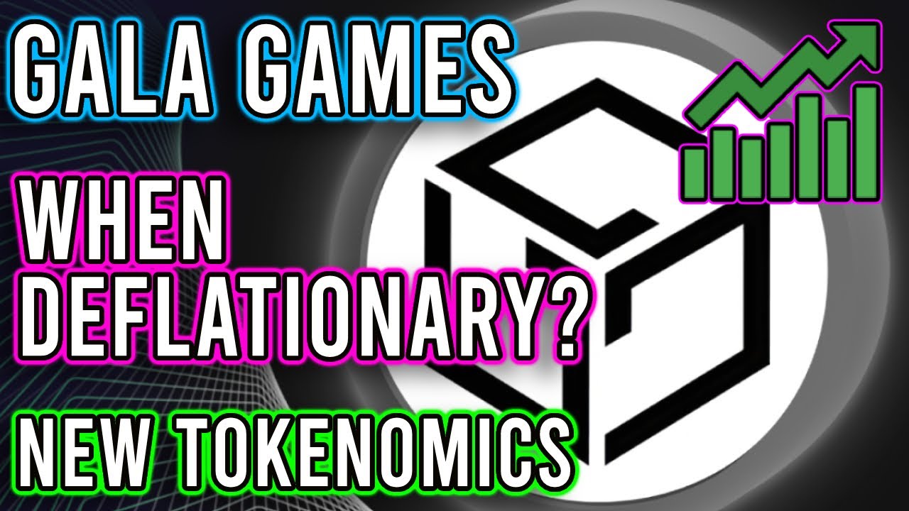 IS GALA GAMES DEFLATIONARY? New Tokenomics Explained
