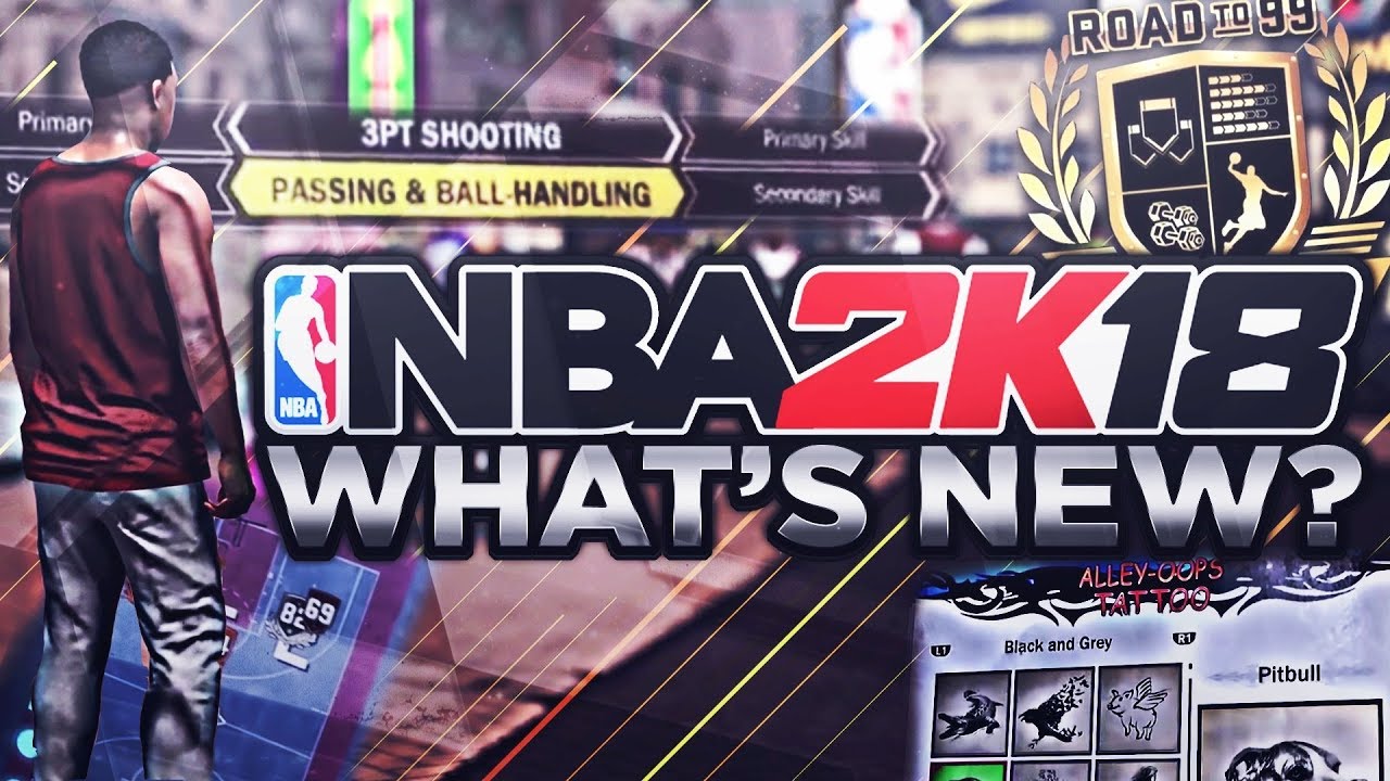 WHAT'S NEW IN NBA 2K18: MYPARK, MYCOURT, MYCAREER, PRO-AM