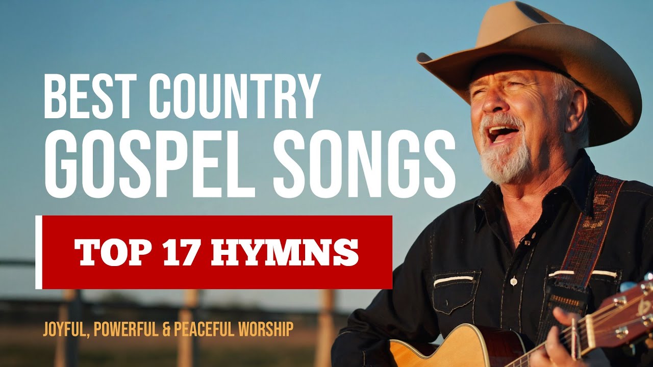 🎸 Best Country Gospel Songs 🎶 TOP 17 HYMNS | Heartland Gospel Collection