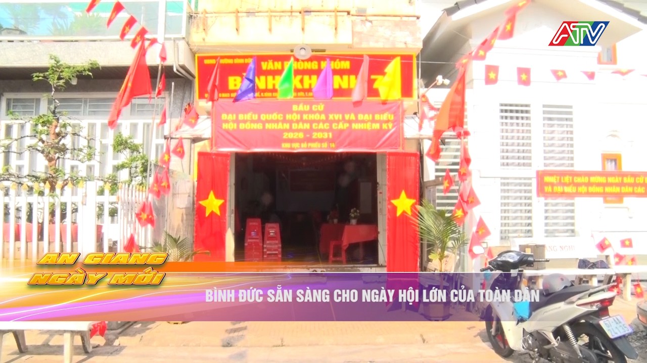 Bình Đức sẵn sàng cho ngày hội lớn của toàn dân | Truyền hình An Giang 2