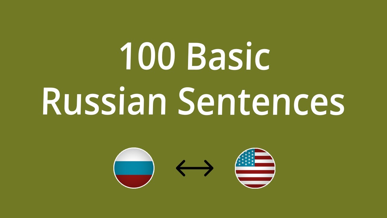 100 Basic Russian Sentences for Beginners - Part 4