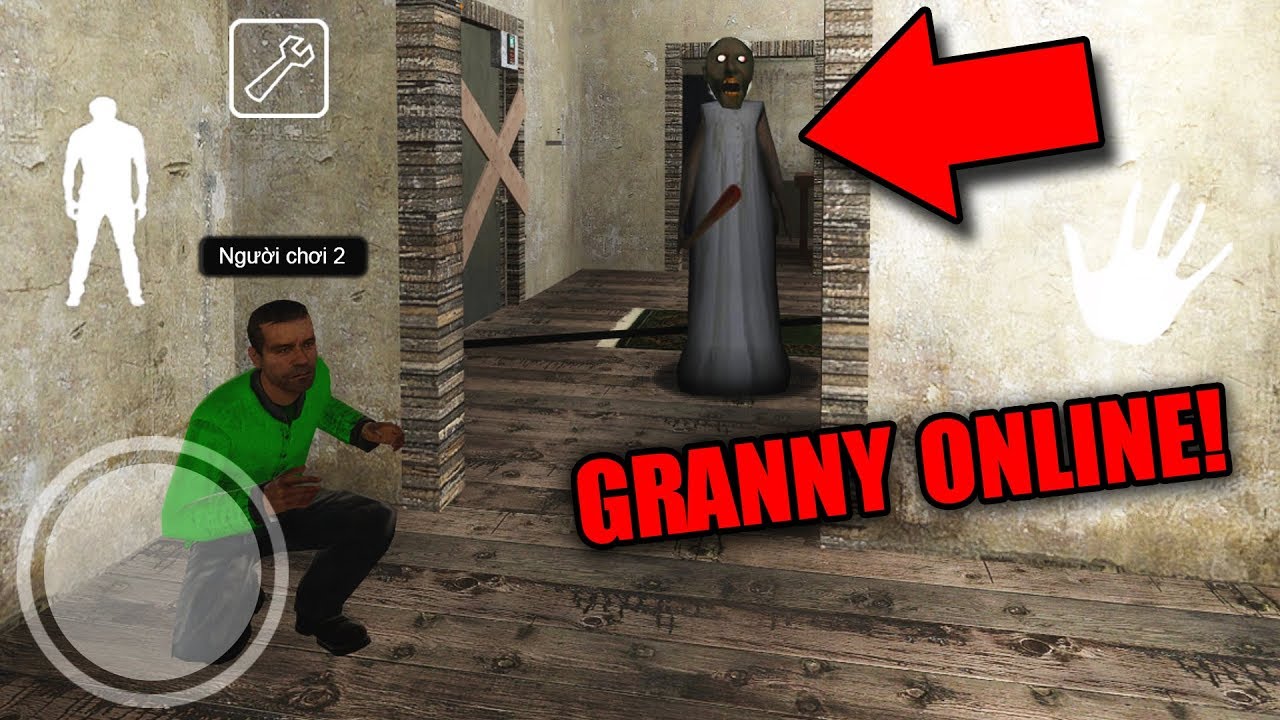 C&Aacute;CH ĐỂ CHƠI GRANNY ONLINE C&Ugrave;NG BẠN B&Egrave; CO-OP!!