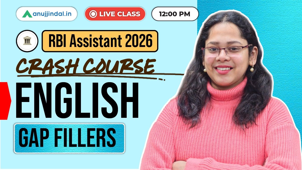 RBI Assistant 2026 Crash Course | English Language | Gap Fillers Free Class | Anuj Jindal