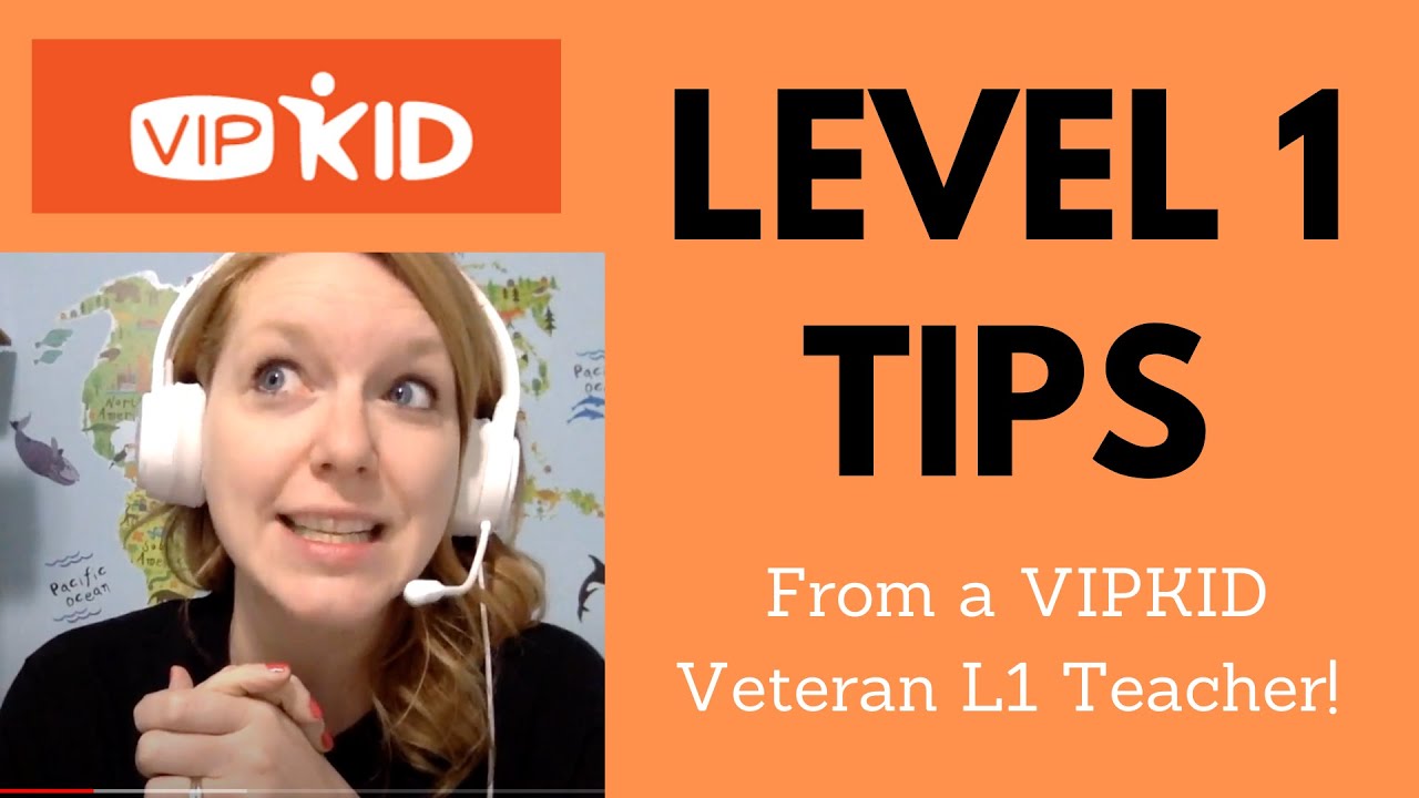 VIPKID Level 1 Guide
