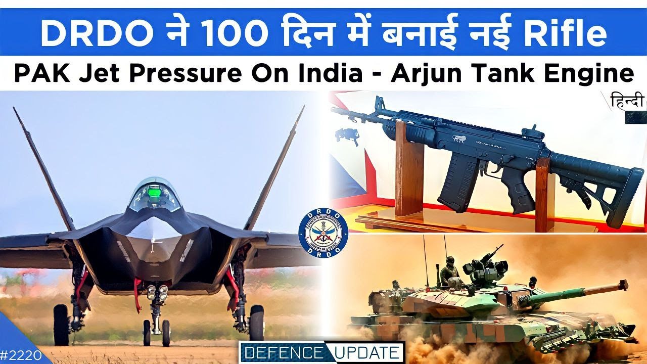 Defence Updates #2220 - DRDO New Ugram Rifle, China-PAK Jet Pressure On India, Arjun Tank Engine