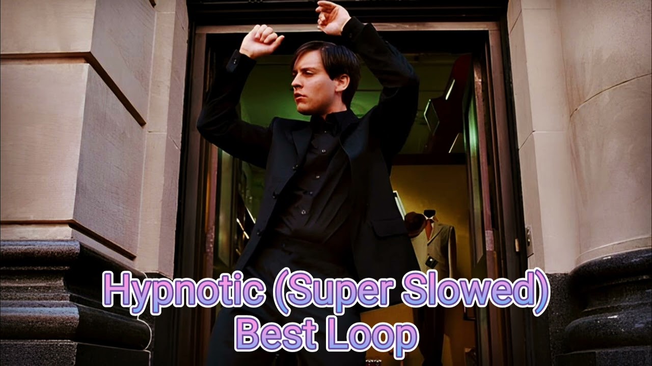 Best Loop - Hypnotic (Super Slowed)