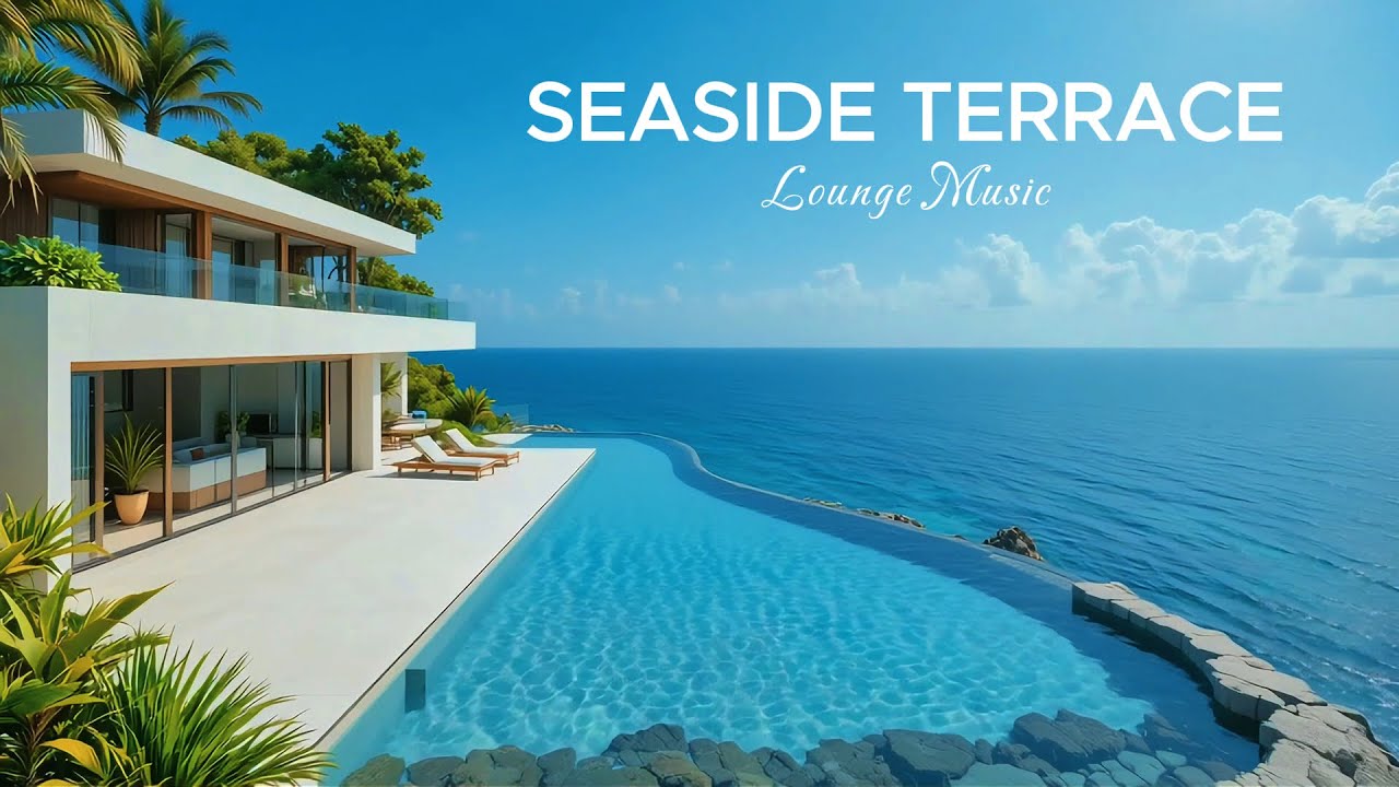 Tropical Deep House Mix At Seaside Terrace - Best Chillout Music for Lounge & Relaxing Atmosphere