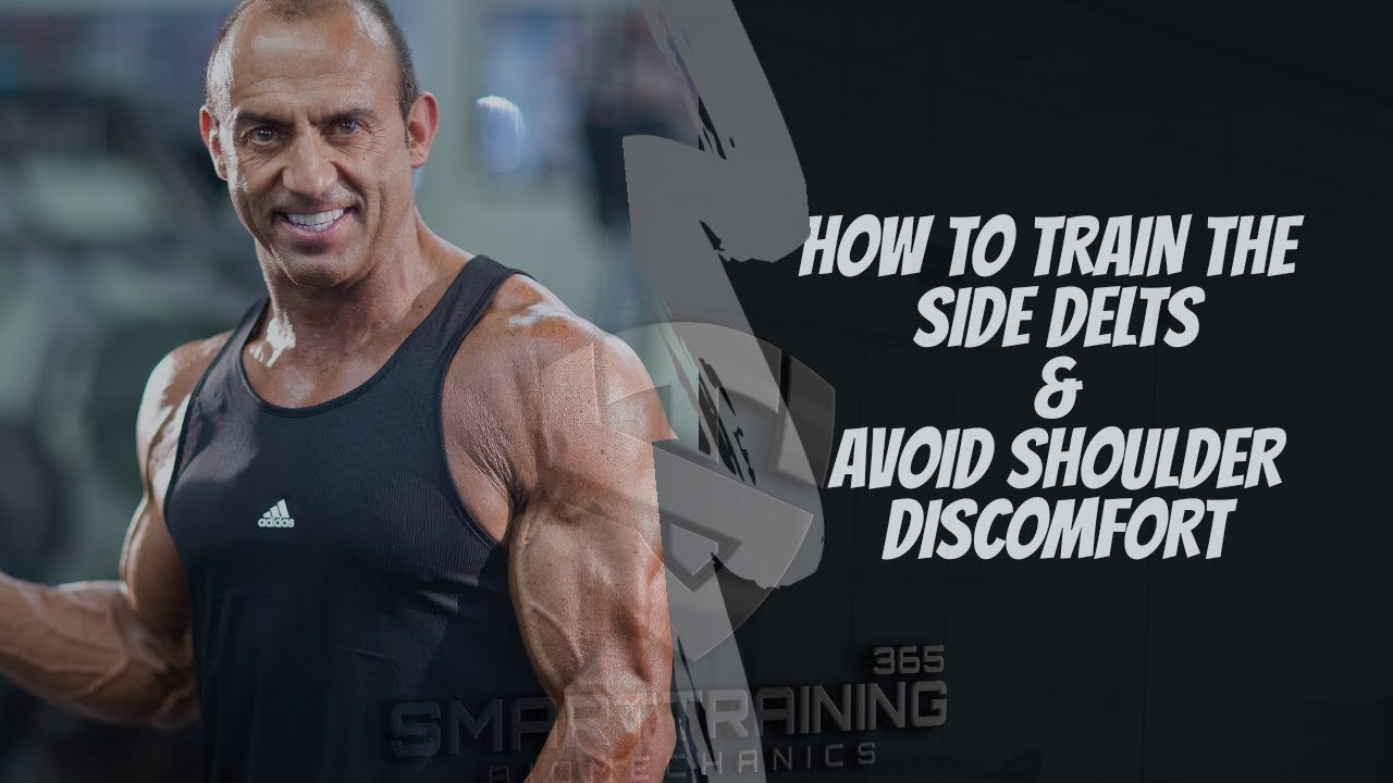 How To Train The Side Delts And Avoid Shoulder Discomfort