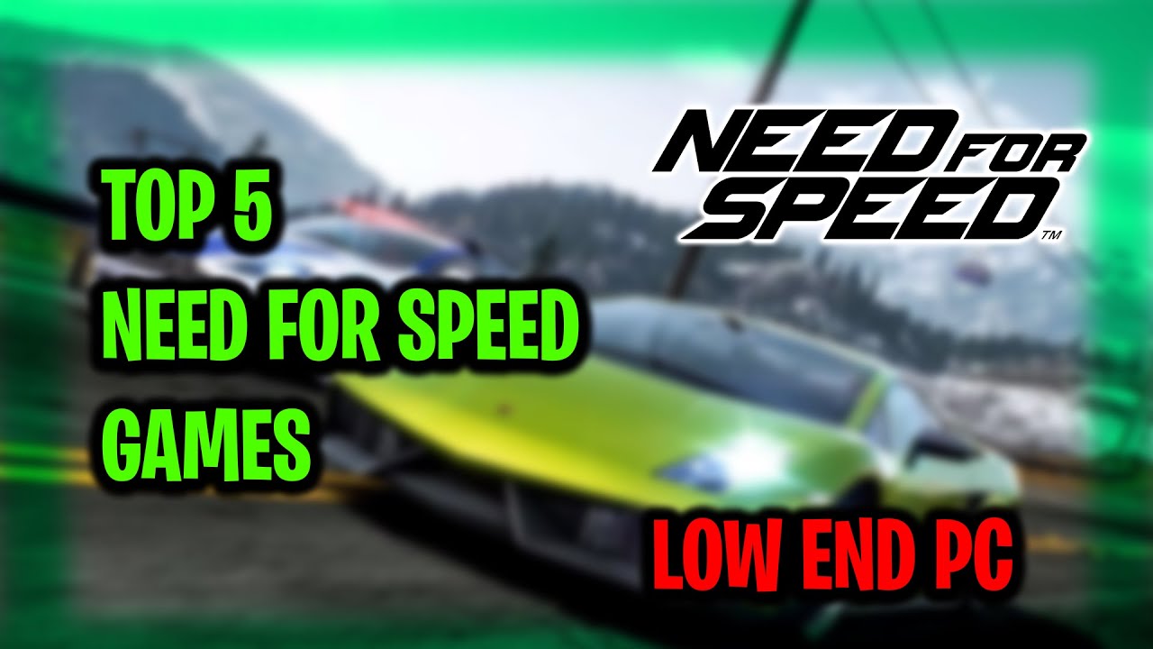 TOP 5 BEST NEED FOR SPEED GAMES FOR LOW END PC || RACING GAMES || TAMIL