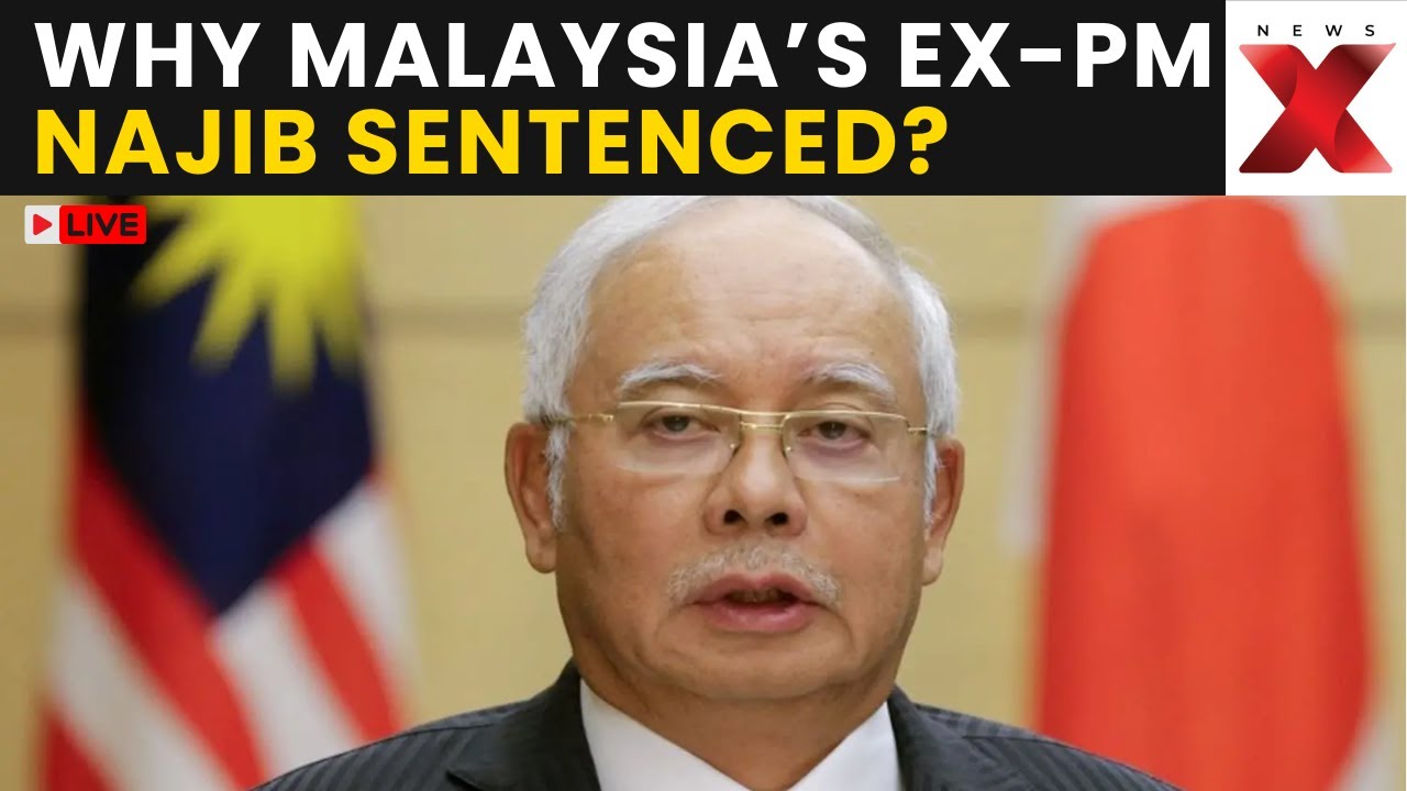 Najib Razak Jailed LIVE: Malaysia’s Ex-PM Najib Sentenced To 15 Years In Jail Over 1MDB Case | NewsX