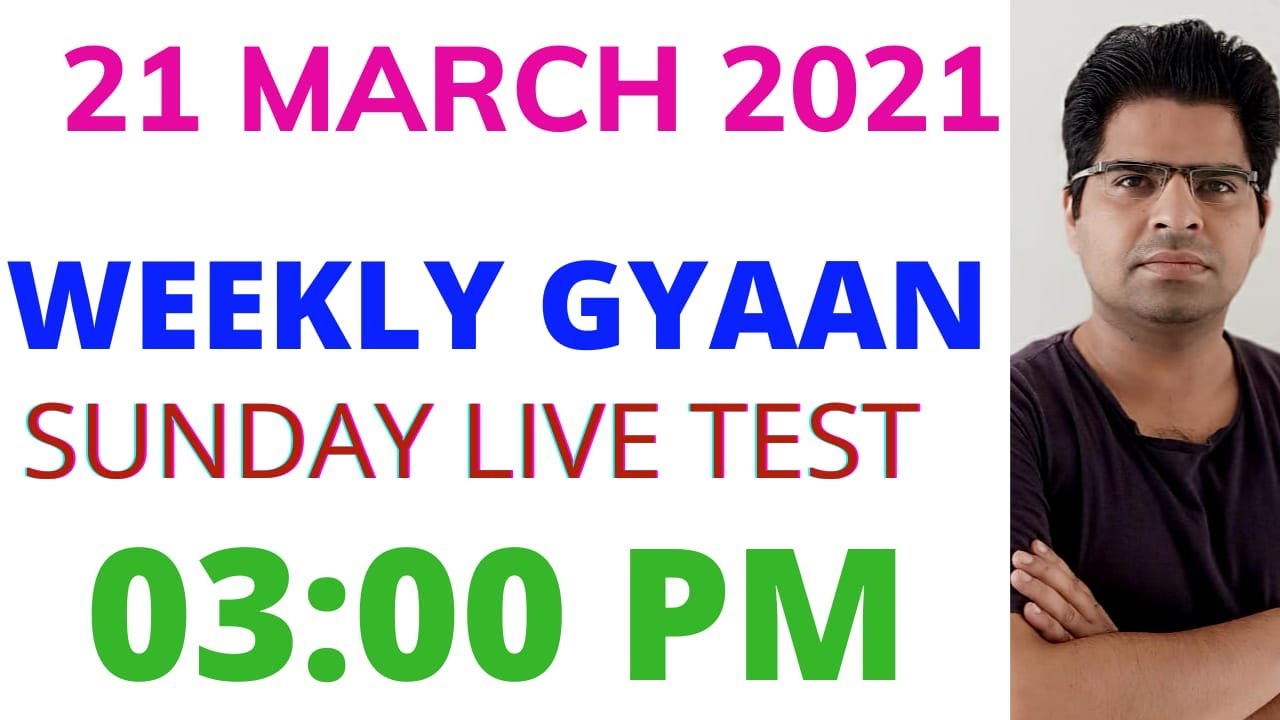 Weekly GYAAN by Ajay Sidana 21-03-2021|| Patwari || PSPCL || NAIB TEHSILDAR || PPSC || PUNJAB EXAMS
