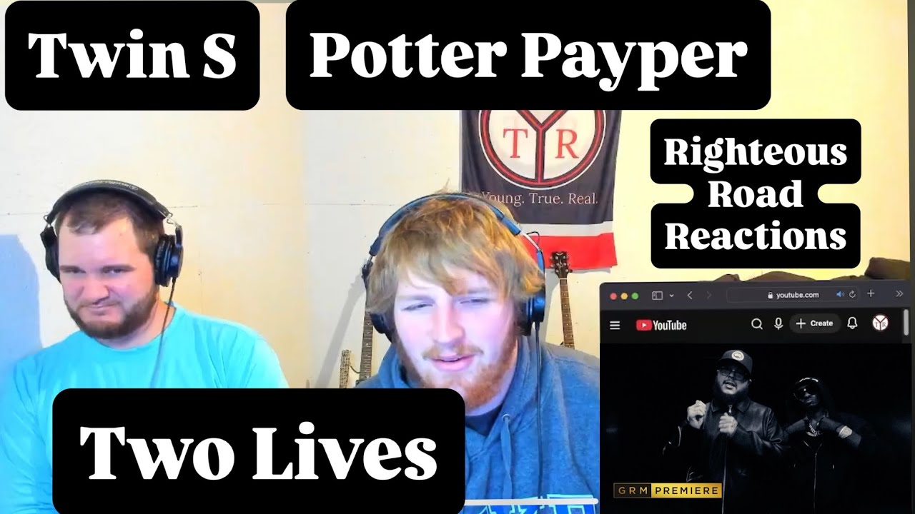 Twin S ft. Potter Payper - Two Lives [Righteous Road Reactions]
