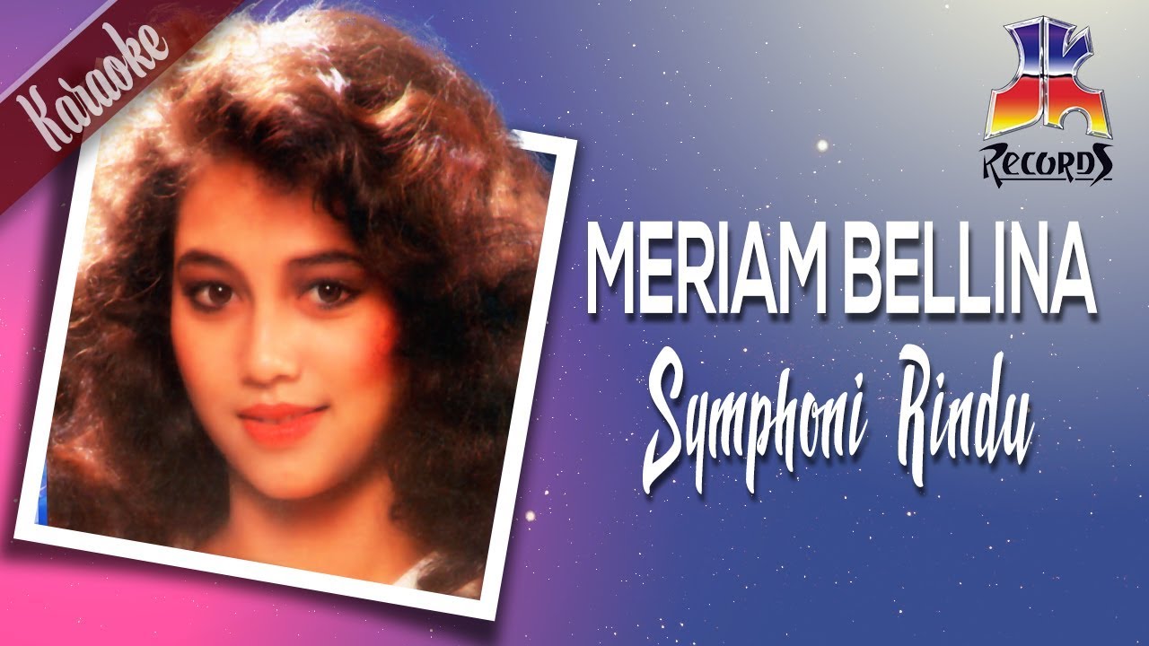 Meriam Bellina - Symphoni Rindu