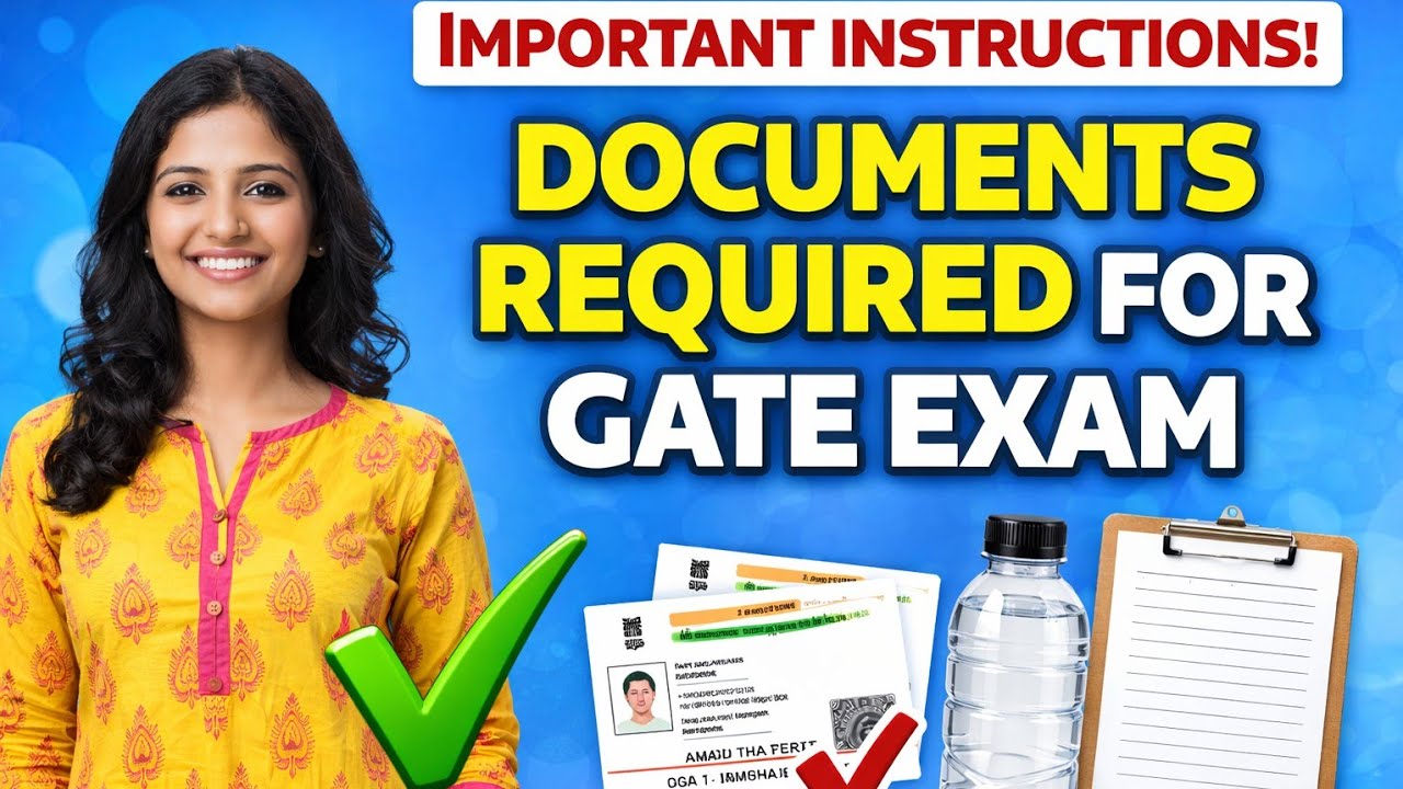 GATE Exam Documents list|Important Instructions for Exam Day|Documents required |GATE CY 🙋