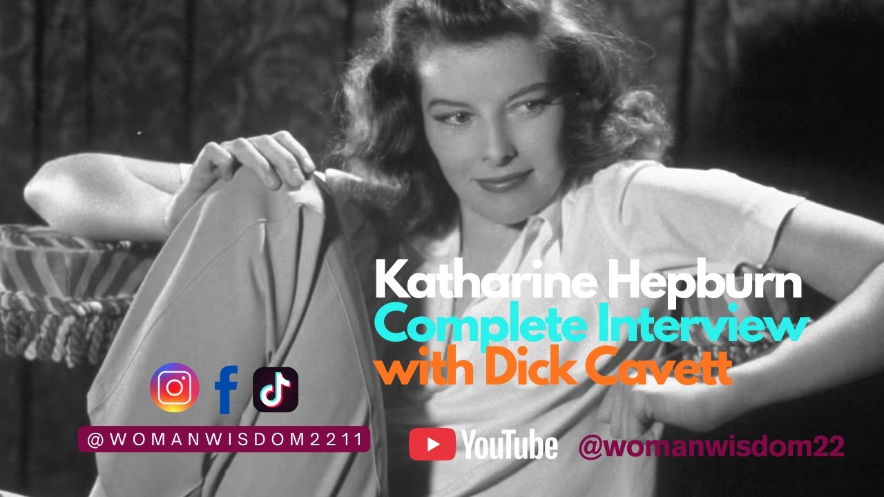 Full Interview of Katharine Hepburn at Dick Cavett Show 1973