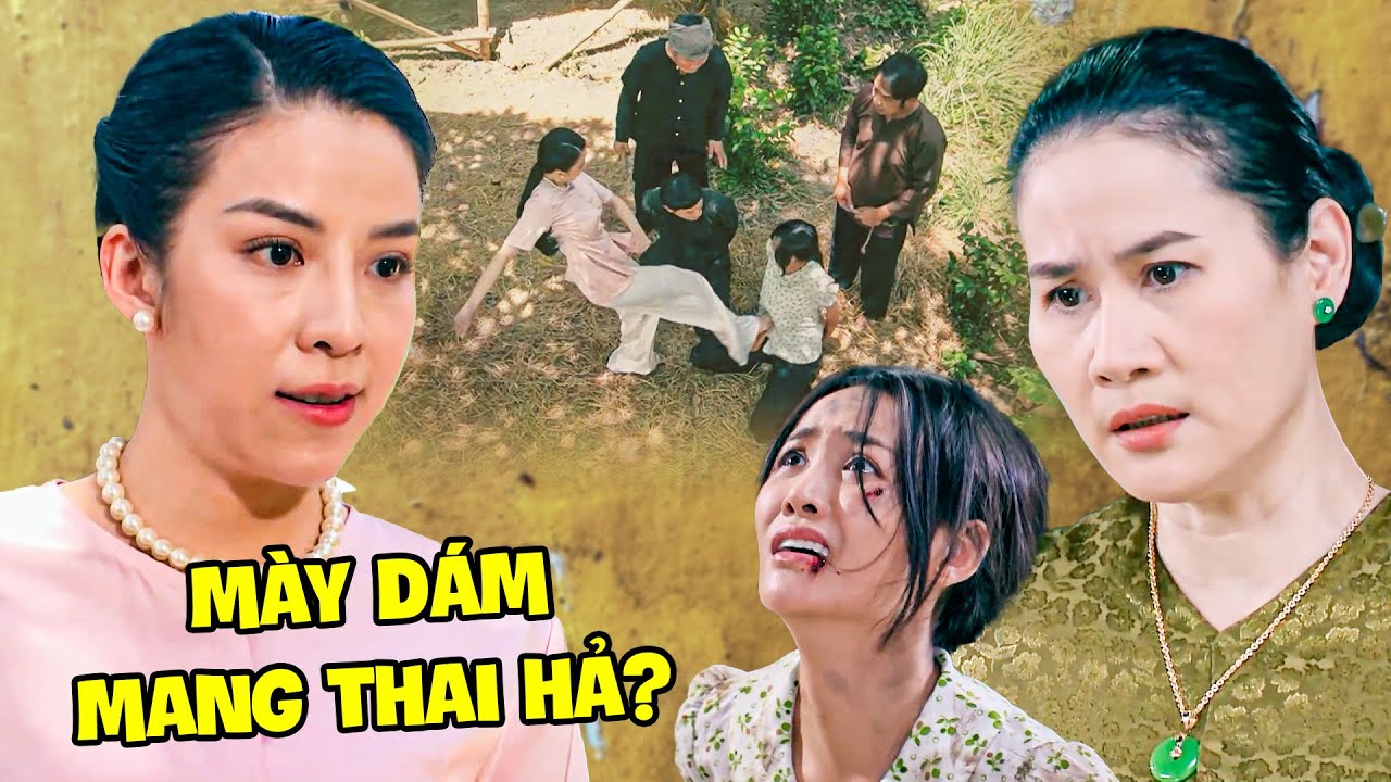 VỢ CẢ TÀN ĐỘC đạp liên tục vào bụng VỢ LẼ MANG THAI đổ oan NGOẠI TÌNH | Phim Việt Nam 2025