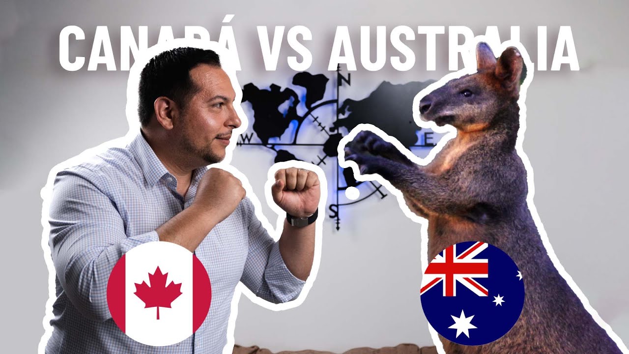 ¿CANADÁ o AUSTRALIA? | ¿Cuál es el mejor país para inmigrar en el 2023?